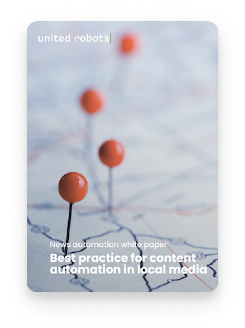 Best practice for content automation in local media Best practice for content automation in local media
